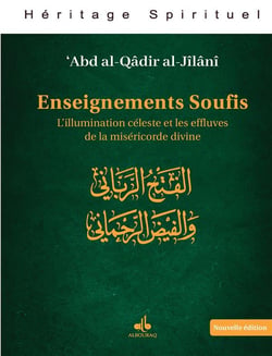 Enseignements soufis : L'illumination céleste et les effluves de la miséricorde divine
