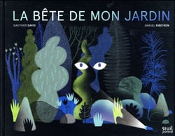 La bête de mon jardin