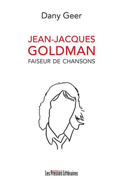 Jean-Jacques Goldman, faiseur de chansons