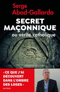 Le secret maçonnique - mythes et réalités