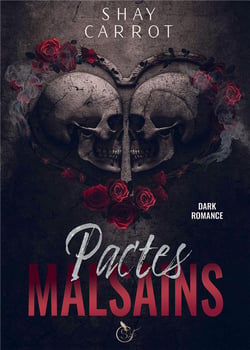 Pactes Malsains (Dark Romance)