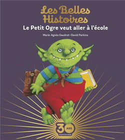 Le Petit Ogre veut aller à l'école