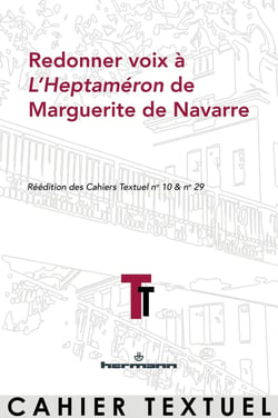 Redonner voix à l'Heptaméron de Marguerite de Navarre