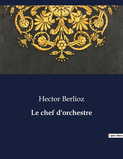 Le chef d'orchestre
