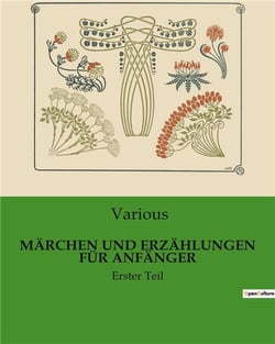 MÄRCHEN UND ERZÄHLUNGEN FÜR ANFÄNGER : Erster Teil