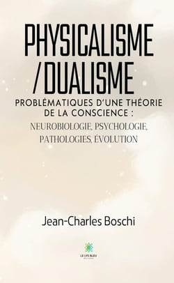 Physicalisme/dualisme
