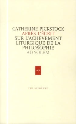 Après l'écrit - sur l'achèvement liturgique de la philosophie