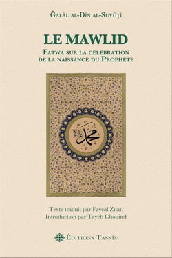 Le Mawlid. Fatwa sur la célébration de la naissance du Prophète
