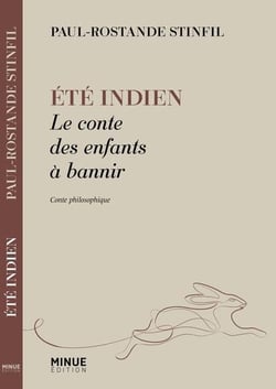 Été indien : le conte des enfants a bannir