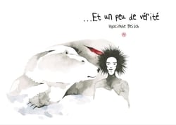 ...et un peu de vérité