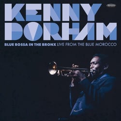 Blue Bossa In The Bronx: Live from the Blue Morocco