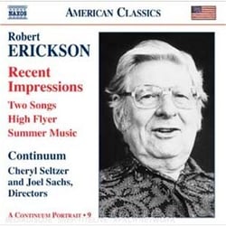 Robert Erikson Musique De Chambre, Musique Orchestrale Et Vocale