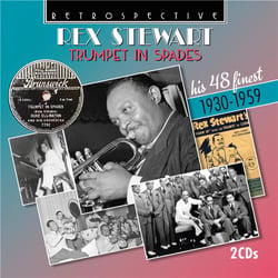 Rex Stewart Trumpet In Spades - His 48 Finest - 1930-1959