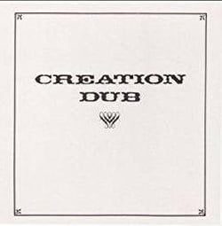 Creation Dub