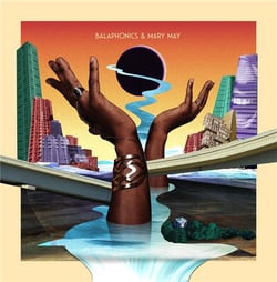 BALAPHONICS & Mary MAY