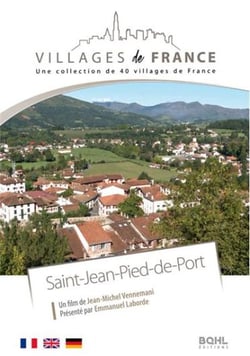 Villages de France volume 16 : Saint-Jean-Pied-de-Port