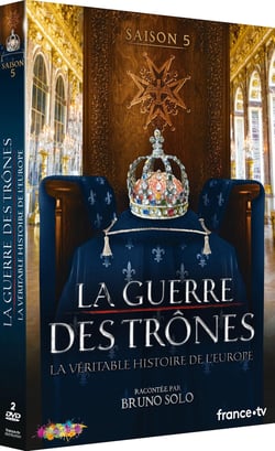 La Guerre des trônes, la véritable histoire de l'Europe - Saison 5