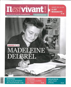 N 304 - il est vivant nouvelle formule - mai 2013 - madeleine delbrel
