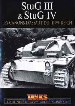 Stug III & IV - Les canons d'assaut du IIIème Reich