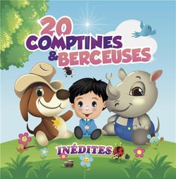 20 Comptines & Berceuses Inédites
