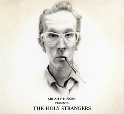 The holy strangers