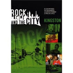 Rock and the city : Kingston