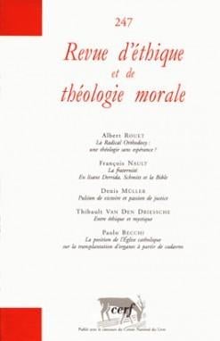 Revue d'éthique et de théologie morale numéro 247