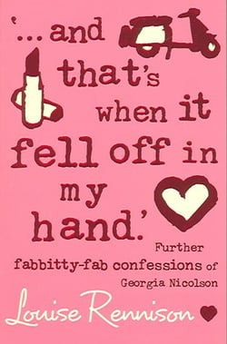 ... and that's when it fell off in my hand - confessions of georgia nicolson