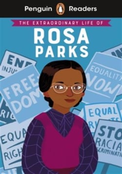 Penguin readers : Penguin Readers Level 2: The Extraordinary Life of Rosa Parks (ELT Graded Reader) : Abridged Edition