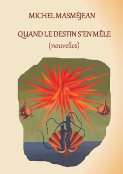 QUAND LE DESTIN S'EN MÊLE