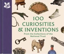 100 curiosities & inventions from the collections of the national trust