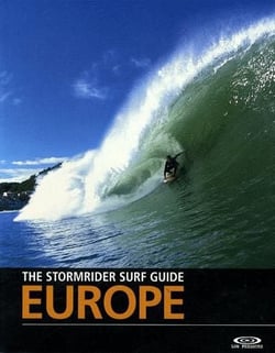 THE STORMRIDER SURF GUIDE EUROPE