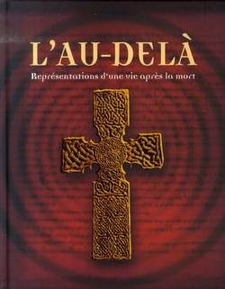 L'au-delà - représentations d'une vie après la mort
