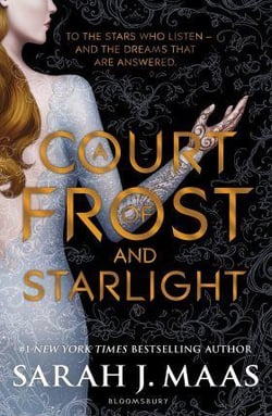 A COURT OF FROST AND STARLIGHT - A COURT OF THORNS AND ROSES VOL.4