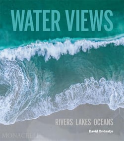 Water views : rivers lakes oceans