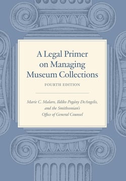 A legal primer on managing museum collections