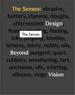 The senses design beyond vision
