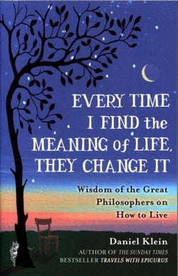 Every time i find the meaning of life they change it