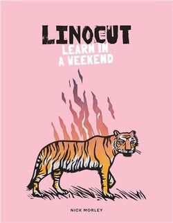 Linocut : learn in a weekend
