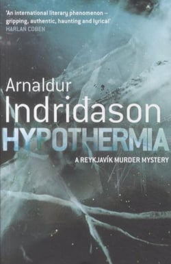 Hypothermia - A Reykjavik Murder Mystery