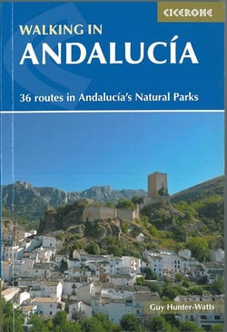 Walking in Andalucia : 36 routes in Andalucia's Natural Parks
