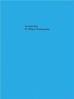 Yve-Alain Bois : an oblique autobiography