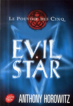 Le pouvoir des cinq Tome 2 - evil star