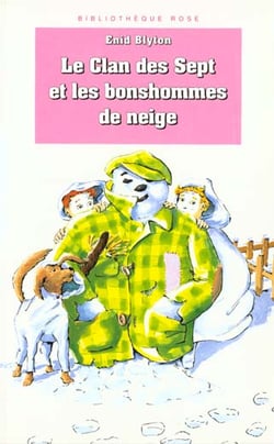 Le clan des sept et les bonshommes de neige