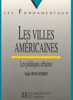 Les villes americaines - les politiques urbaines