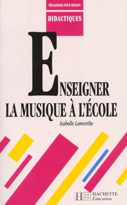 Enseigner la musique a l'ecole