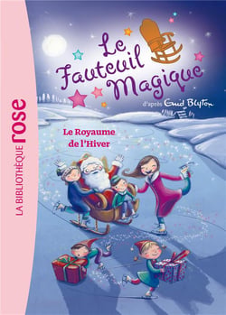 Le Fauteuil Magique 05 - Le Royaume de l'Hiver
