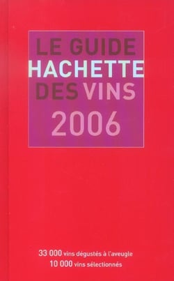 Le guide hachette des vins 2006