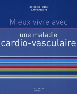 Mieux vivre avec une maladie cardio-vasculaire