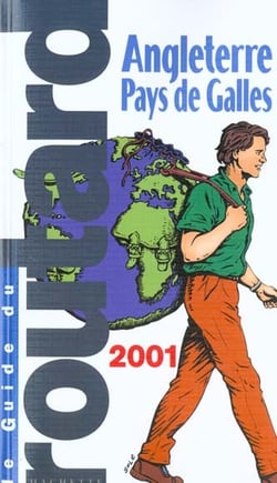 Guide du routard - angleterre pays de galles 2001-2002